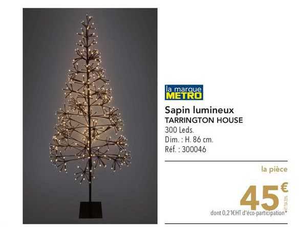 metro  sapin lumineux tarrington house