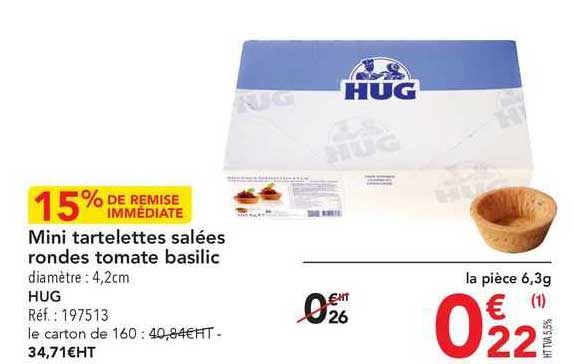mini tartelettes salées rondes tomate basilic hug 15% de remise immédiate