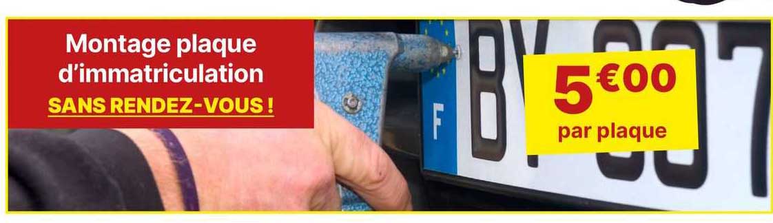 montage plaque d'immatriculation sans rendez-vous