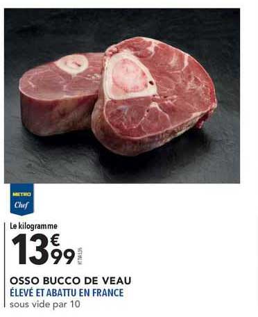osso bucco de veau metro chef