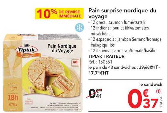 pain surprise nordique du voyage tipiak traiteur 10% de remise immédiate