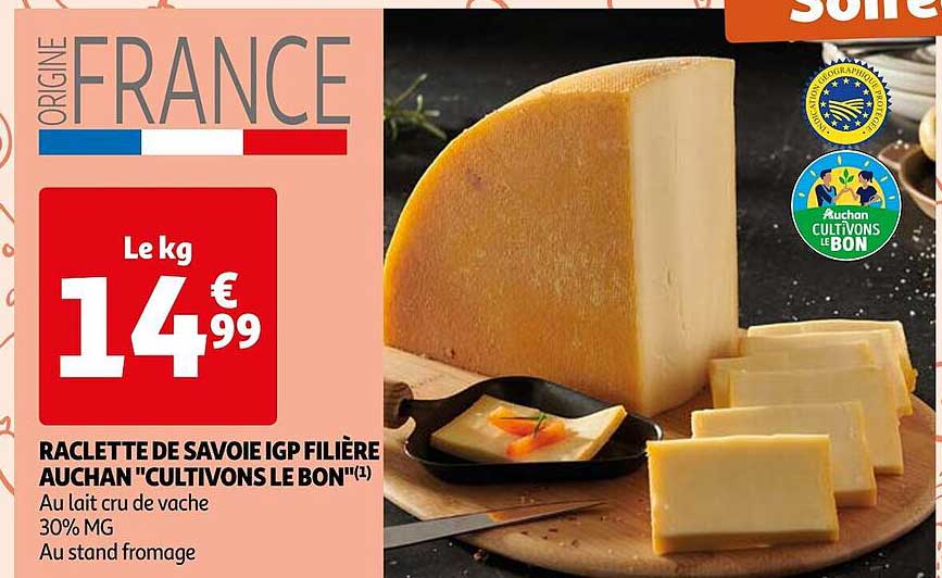 raclette de savoie igp filière auchan "cultivons le bon"