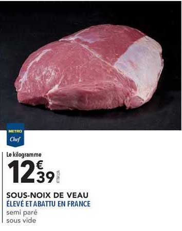 sous-noix de veau metro chef