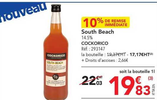 south beach 14.5% cockorico 10% de remise immédiate