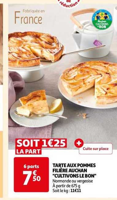 tarte aux pommes filière auchan "cultivons le bon"