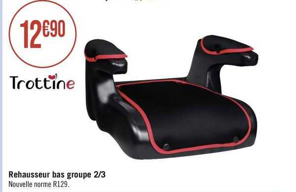 trottine rehausseur bas groupe