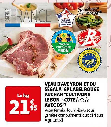 veau d'aveyron et du ségala igp label rouge auchan "cultivons le bon": côte avec os
