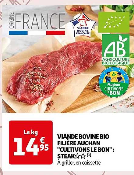 viande bovine bio filière auchan " cultivons le bon" steak