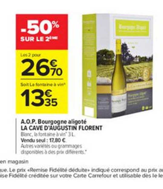 a.o.p. bourgogne aligoté la cave d'augustin florent -50% sur le 2ème