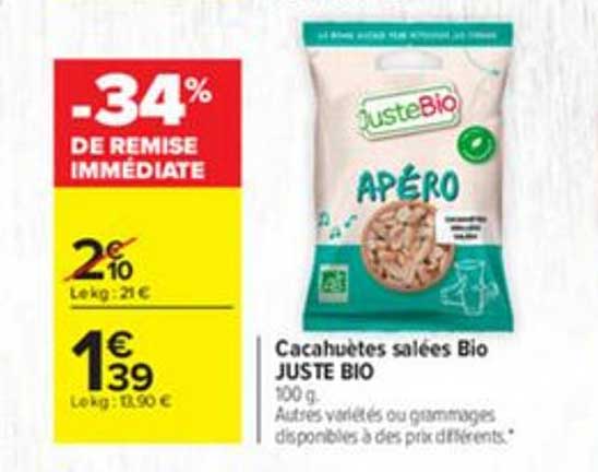 apéro cacahuètes salées bio juste bio -34% de remise immédiate