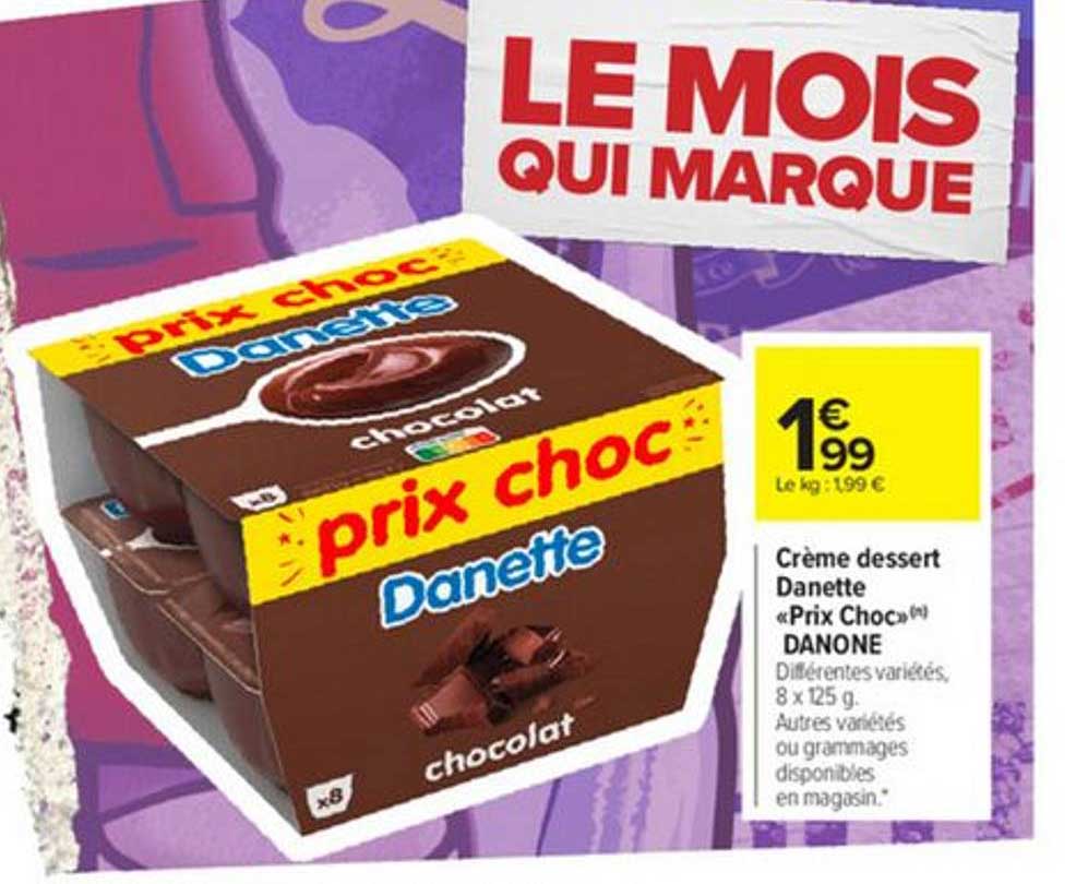 crème dessert danette prix choc danone
