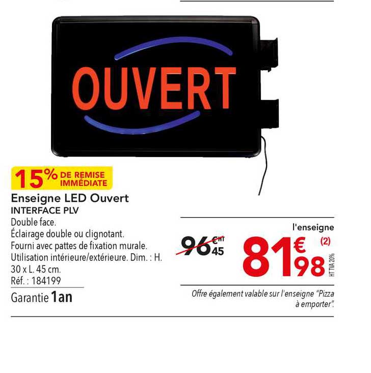 enseigne led ouvert interface plv 15% de remise immédiate