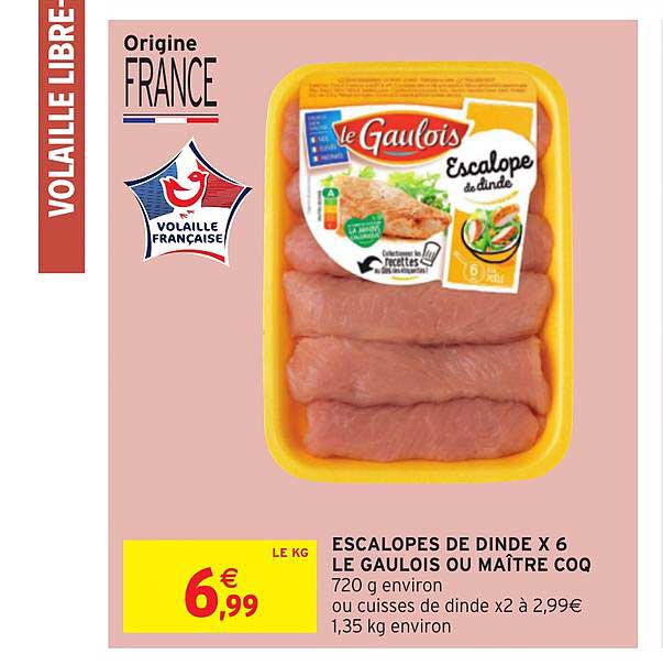 escalopes de dinde x6 le gaulois ou maître coq