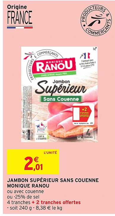 jambon supérieur sans couenne monique ranou