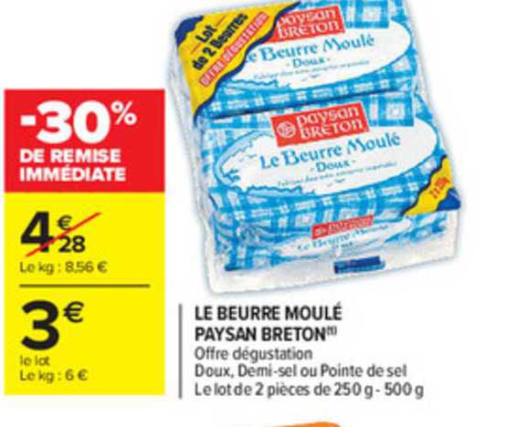 le beurre moulé paysan breton -30% de remise immédiate