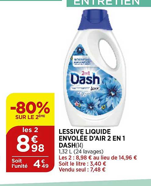 lessive liquide envolée d'air 2 en 1 dash -80% sur le 2ème
