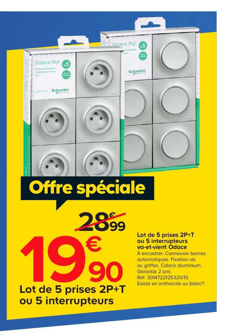 lot de 5 prises 2p+t ou 5 interrupteurs va et vient odace