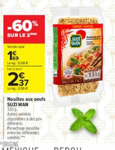 nouilles aux oeufs suzi wan -60% sur le 2ème