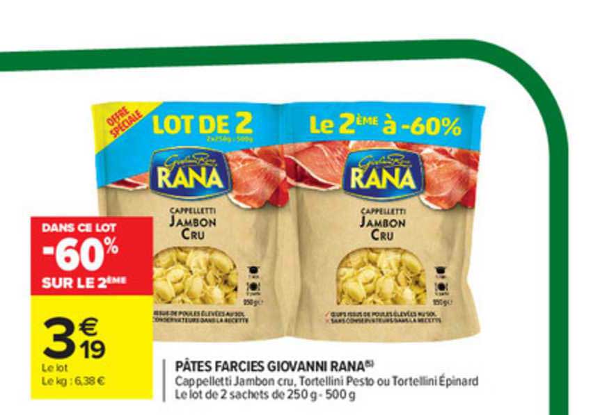 pâtes farcies giovanni rana -60% sur le 2ème