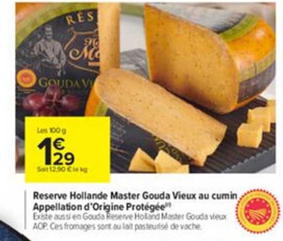 reserve hollande master gouda vieux au cumin appellation d'origine protégée