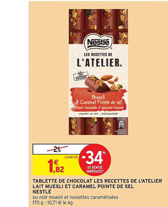 tablette de chocolat les recettes de l'atelier lait muesli et caramel pointe de sel nestlé