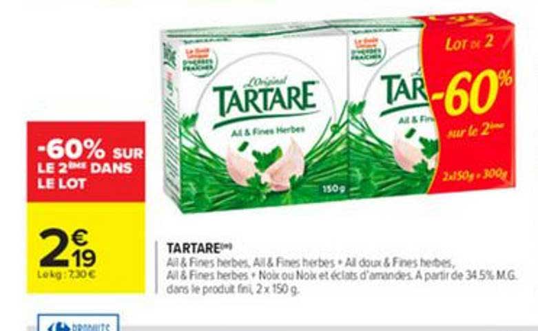tartare -60% sur le 2ème dans le lot