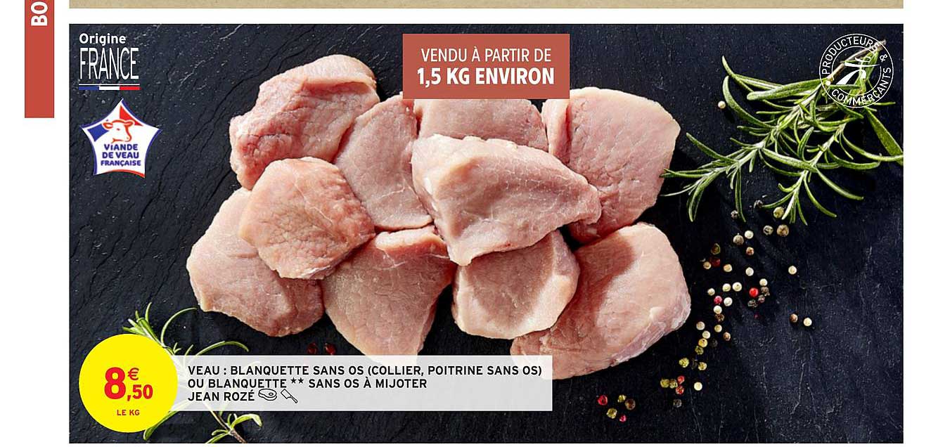 veau : blanquette sans os (collier, poitrine sans os) ou blanquette sans os à mijoter jean rozé