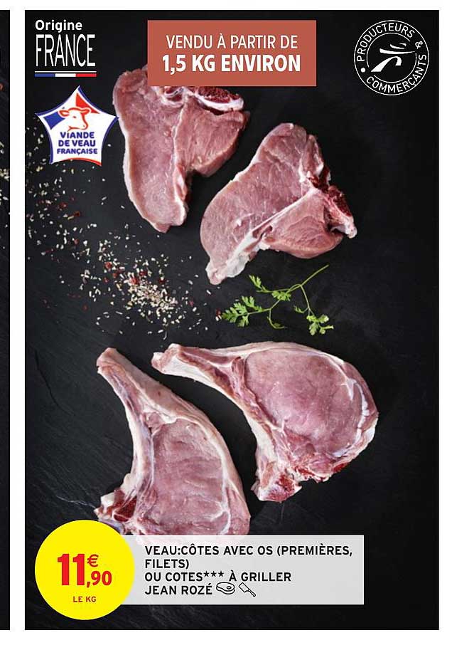 veau : côtes avec os (premières, filets) ou côtes à griller jean rozé
