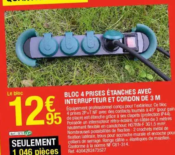 bloc 4 prises étanches avec interrupteur et cordon de 3 m
