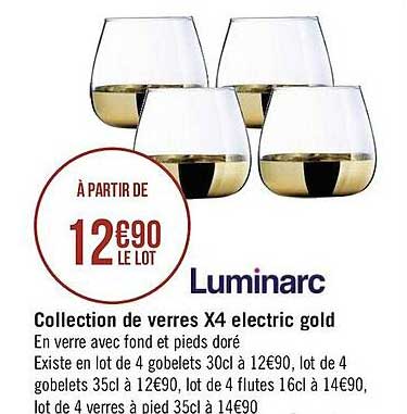 collection de verres x4 electric gold luminarc