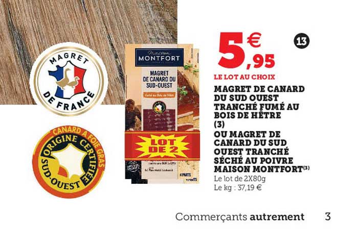 magret de canard du sud oeust tranché fumé au bois de hêtre ou magret de canard du sud ouest tranché séché au poivre maison montfort