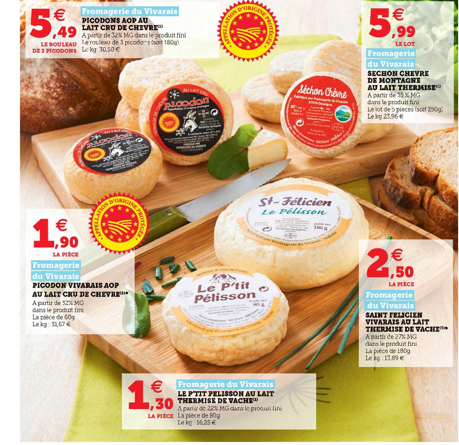 picodons aop au lait cru de chèvre, picodon vivarais aop au lait cru de chèvre, le p'tit pélisson au lait thermisé de vache, saint félicien vivarais au lait thermisé de vache, séchon chèvre de montagn