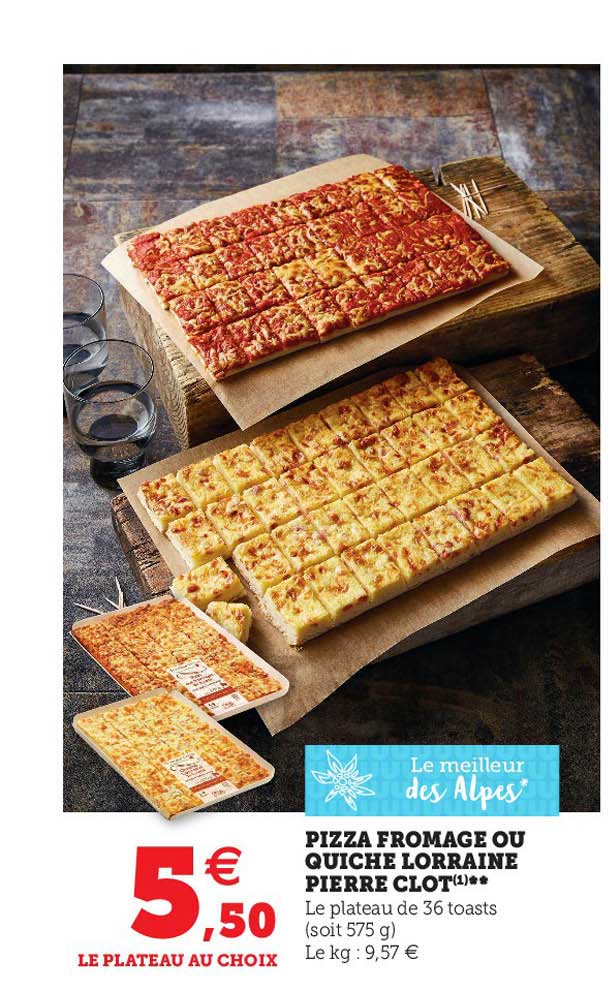 pizza fromage ou quiche lorraine pierre clot
