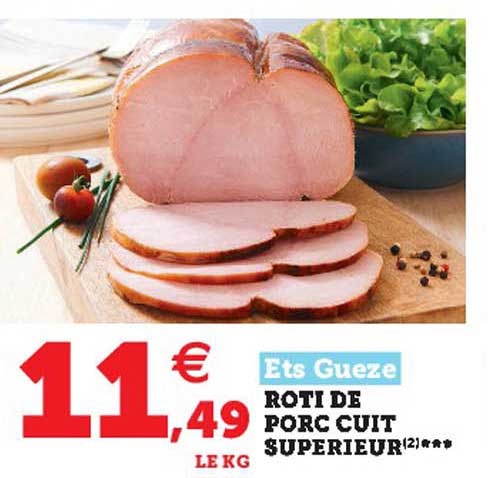 rôti de porc cuit supérieur ets gueze