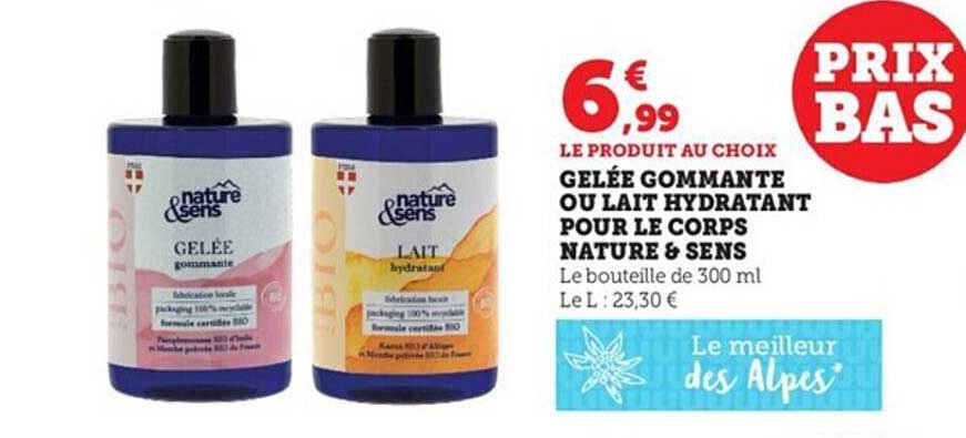 gelée gommante ou lait hydratant pour le corps nature & sens
