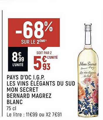 pays d'oc i.g.p. les vins élégants du sud mon secret bernard magrez blanc