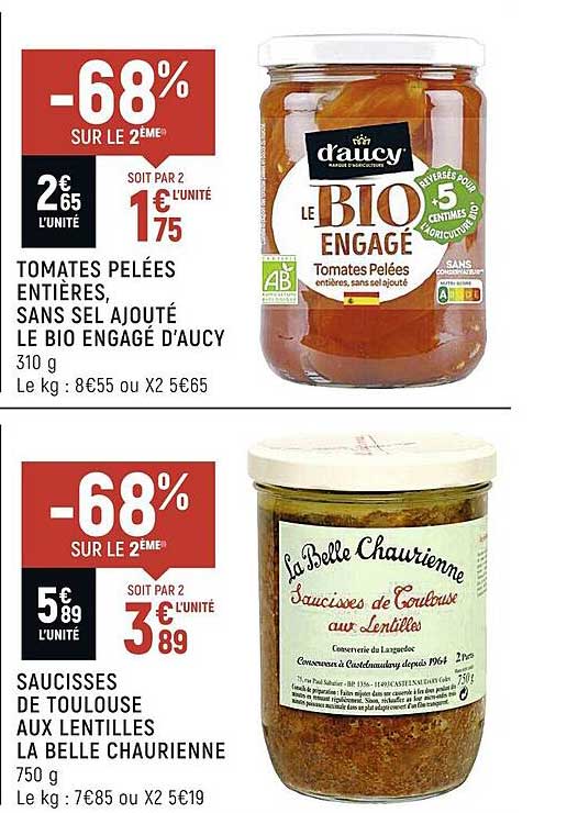 tomates pelées entières, sans sel ajouté le bio engagé d'aucy, saucisses de toulouse aux lentilles la belle chaurienne