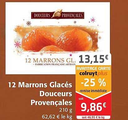 12 marrons glacés douceurs provençales