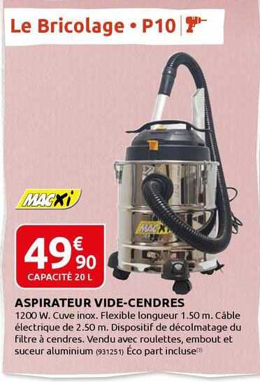 aspirateur vide-cendres macxi