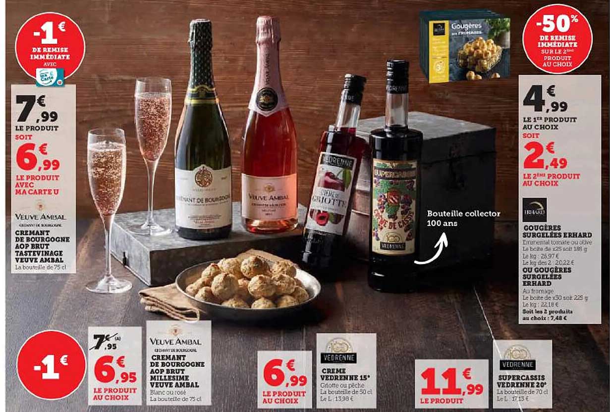 Crémant De Bourgogne Aop Brut Tastevinage Veuve Ambal, Crémant De Bourgogne Aop Brut Millesime Veuve Ambal, Crème Vedrenne 15°, Supercassis Vedrenne 20°, Gougères Surgelées Erhard
