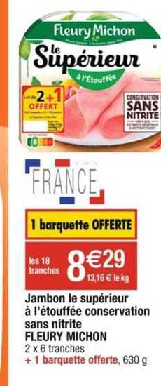 jambon le supérieur à l'étouffée conservation sans nitrite fleury michon