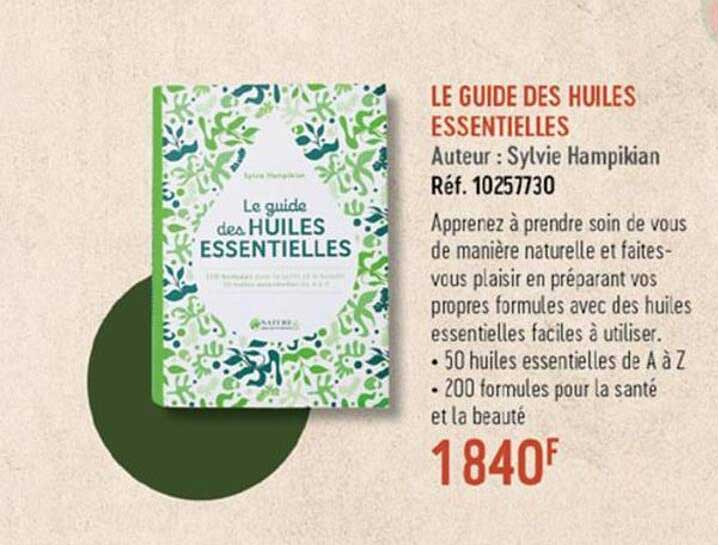 le guide des huiles essentielles
