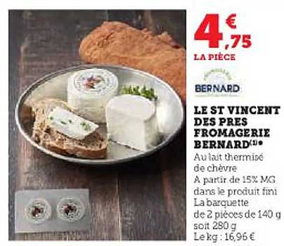 Le St Vincent Des Prés Fromagerie Bernard