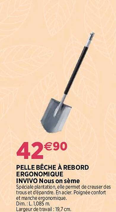 Pelle Bêche à Rebord Ergonomique Invivo Nous On Sème