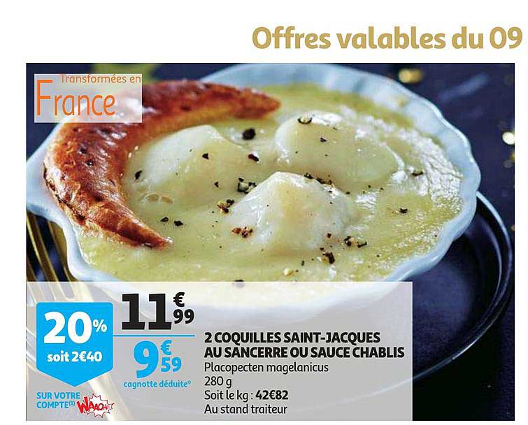 2 coquilles saint-jacques au sancerre ou sauce chablis