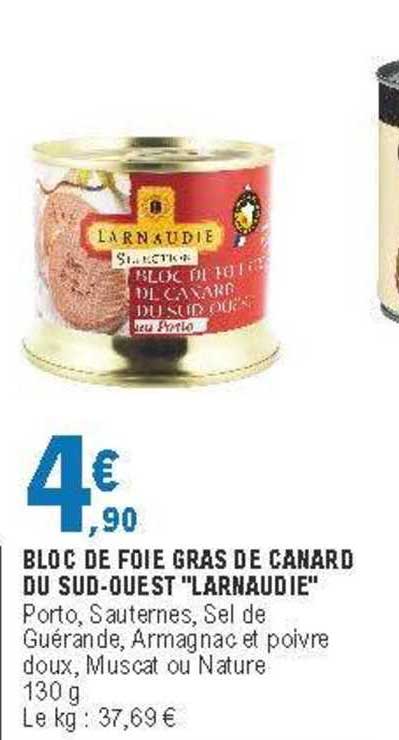 bloc de foie gras de canard du sud-ouest "larnaudie"
