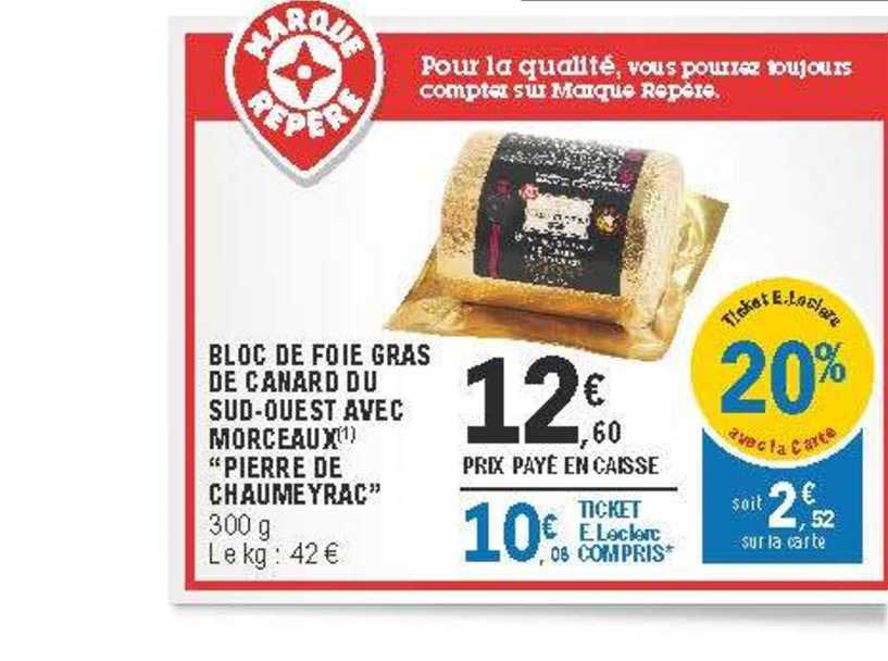 bloc de foie gras de canard du sud-ouest avec morceaux "pierre de chaumeyrac"
