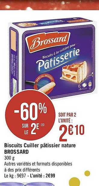 biscuits cuiller pâtissier nature brossard -60% sur le 2ème