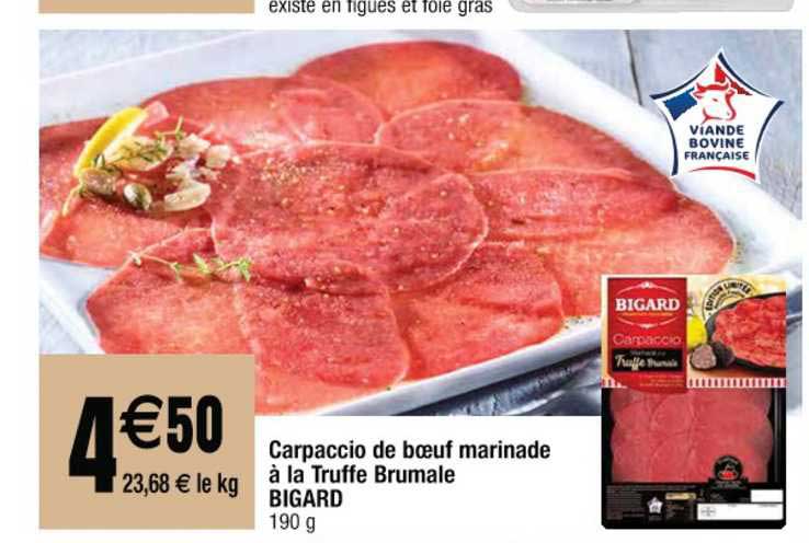 carpaccio de bœuf marinade à la truffe brumale bigard