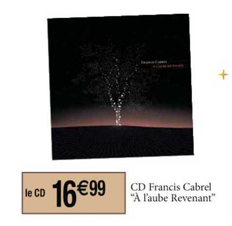 cd francis cabrel "à l'aube revenant"